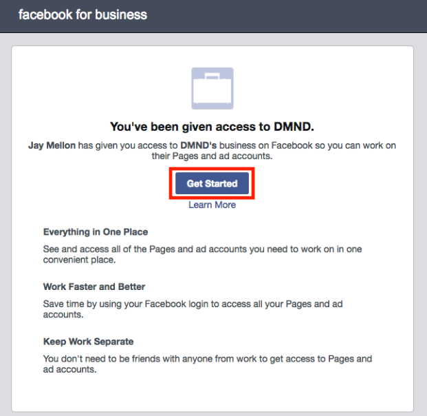 Verify your account by clicking on **Get Started** in the email you receive from Facebook. 