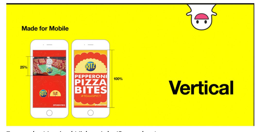 Example: Vertical Video Ads (Snapchat)